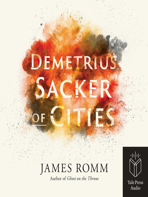 Title details for Demetrius by James Romm - Wait list